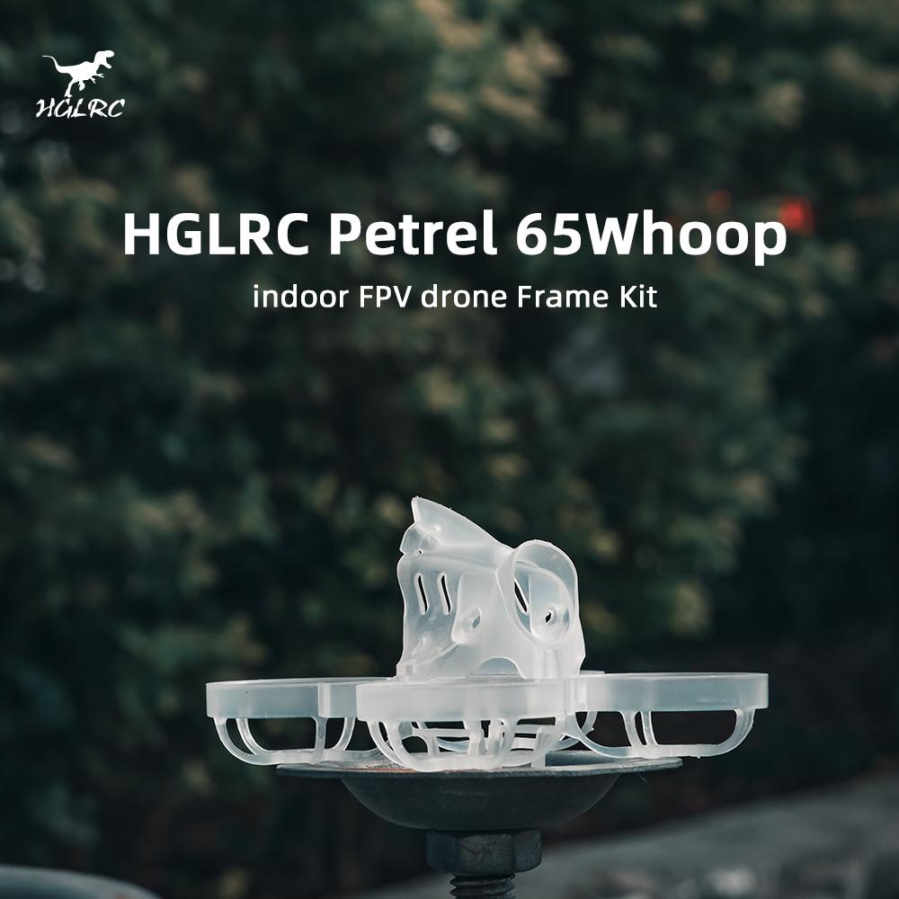 HGLRC Petrel 65Whoop Ultra-light Indoor Frame FPV Racing Drone